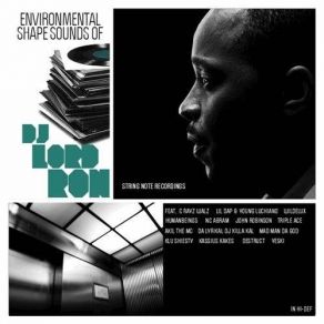 Environmental Shape Sounds Of DJ Lord Ron album cover