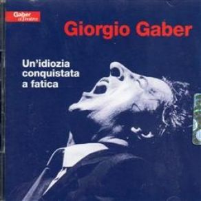Un'Idiozia Conquistata A Fatica album cover