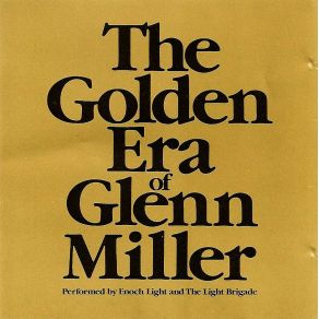 The Golden Era Of Glenn Miller album cover