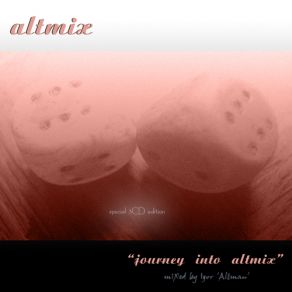 Altmix Volume 6 (Journey Into Altmix SE) (CD1) album cover
