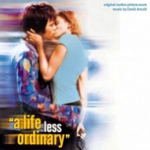 A Life Less Ordinary (Original Soundtrack) album cover