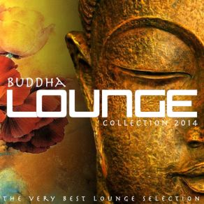 Buddha Lounge Collection 2014 (The Very Best Lounge Selection) album cover