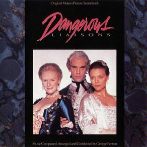 Dangerous Liaisons (Original Soundtrack) album cover
