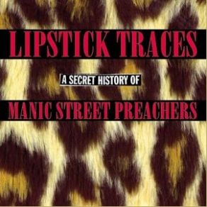 Lipstick Traces A Secret History Of (CD1) album cover