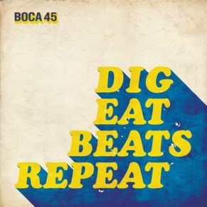 Dig Eat Beats Repeat album cover