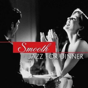 Smooth Jazz For Dinner album cover