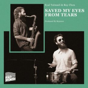 Saved My Eyes From Tears album cover