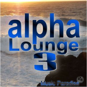 Alpha Lounge Vol. 3 album cover