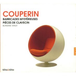 François Couperin - Barricades Mystérieuses, Pièces De Clavecin album cover