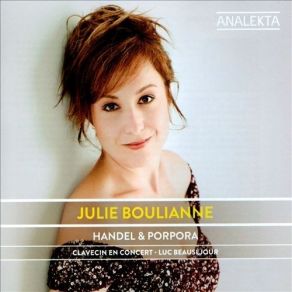 Julie Boulianne - Handel, Porpora - The London Years album cover