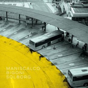 Maniscalco - Bigoni - Solborg album cover