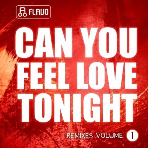 Can You Feel Love Tonight (Remixes Vol. 1) album cover