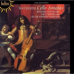 Boccherini - Cello Sonatas - Richard Lester, David Watkin, Chi-Chi Nwanoku album cover