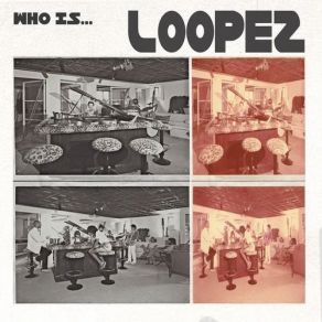 Who Is... Loopez album cover
