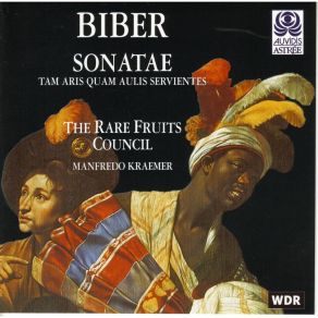 Biber - Sonatae (Tam Aris Quam Aulis Servientes) / The Rare Fruits Council (Manfredo Kraemer) album cover