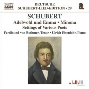 Franz Schubert - Adelwold Und Emma, Minona - Settings Of Various Poets album cover