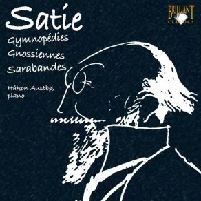 Satie - Gymnopedies, Gnossiennes, Sarabandes, Preludes, Pieces Froides - Austbo album cover