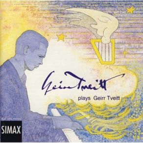 Geirr Tveitt Plays Geirr Tveitt: Piano Concerto No. 3 album cover
