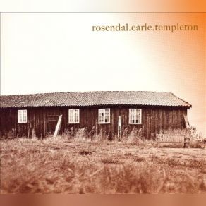 Rosendal. Earle. Templeton album cover