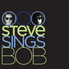 Steve Sings Bob album cover