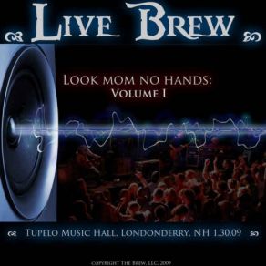 Look Mom, No Hands: Vol. 1 - Tupelo Music Hall 01.30.09 album cover