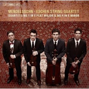 Mendelssohn - String Quartets Nos. 1 & 4 - Escher String Quartet album cover