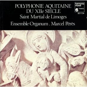 Ensemble Organum - Polyphonie Aquitaine Du XIIe Siecle album cover