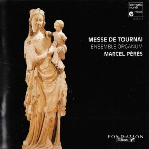 Ensemble Organum - Messe De Tournai (XIVe Siecle) album cover