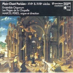 Ensemble Organum - Plain-Chant Parisien - XVIIe & XVIIIe Siecles album cover