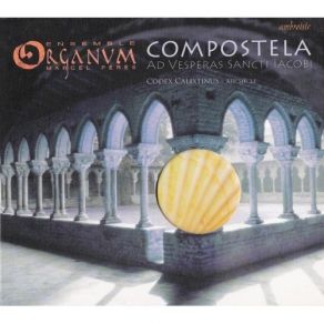 Ensemble Organum - Compostela. Ad Vesperas Sancto Iacobi album cover