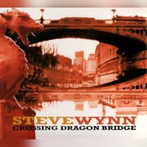 Crossing Dragon Bridge album cover