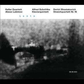 Lento - Schnittke Piano Quintet & Shostakovich String Quartet No. 15 album cover