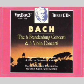 J. S. Bach: The 6 Brandenburg Concerti & 3 Violin Concerti (CD3) album cover