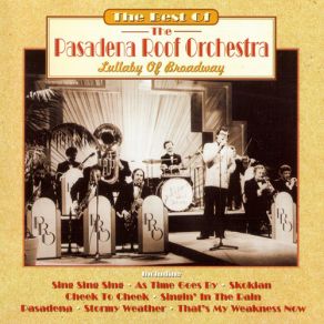 Lullaby Of Broadway, The Best Of The Pasadena Roof Orchestra album cover