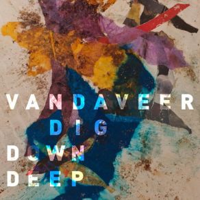Dig Down Deep album cover