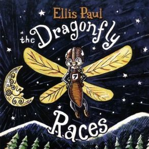 The Dragonfly Races album cover
