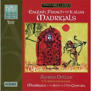 The Complete Vanguard Recordings, Volume 5 - English, French And Italian Madrigals (CD6: Madrigals Of Claudio Monteverdi) album cover