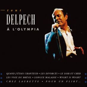 Tout Delpech A L'Olympia album cover