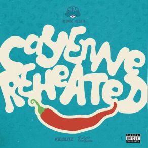 Cayenne Reheated album cover