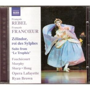Rebel - Francoeur • Zelindor, Roi Des Sylphes • Le Trophee Suite Brown album cover
