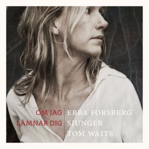 Om Jag Lamnar Dig album cover