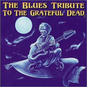 The Blues Tribute To The Grateful Dead album cover