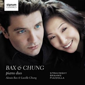 Stravinsky, Brahms, Piazzolla - Bax & Chung Piano Duo album cover