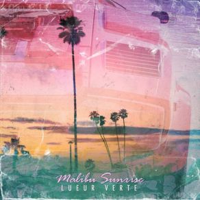 Malibu Sunrise (Single) album cover