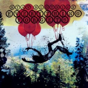 Everything Forgets album cover