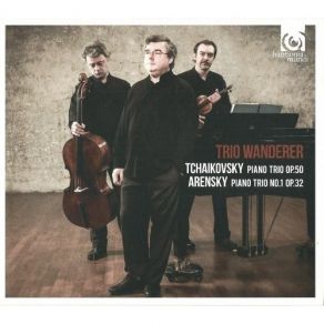 Tchaikovsky & Arensky – Piano Trios (Trio Wanderer) album cover