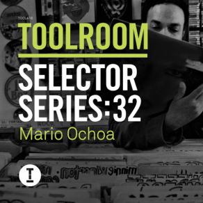 Toolroom Selector Series: 32 album cover