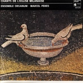 Ensemble Organum - Chants De L'Eglise Milanaise album cover
