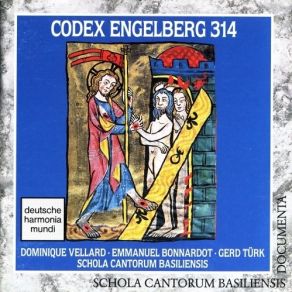 Schola Cantorum Basiliensis - Codex Engelberg 314 album cover