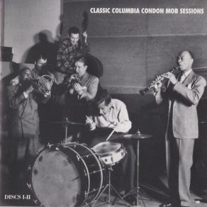 Classic Columbia Condon Mob Sessions 1940-1959 (CD02) album cover